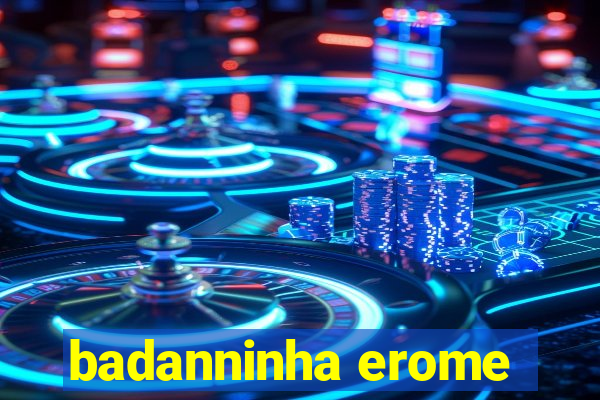 badanninha erome